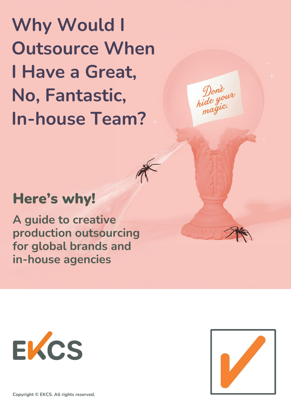 Why Would I Outsource When I Have a Great No Fantastic In-house Team Why Would I Outsource When I Have a Great No Fantastic In-house Team