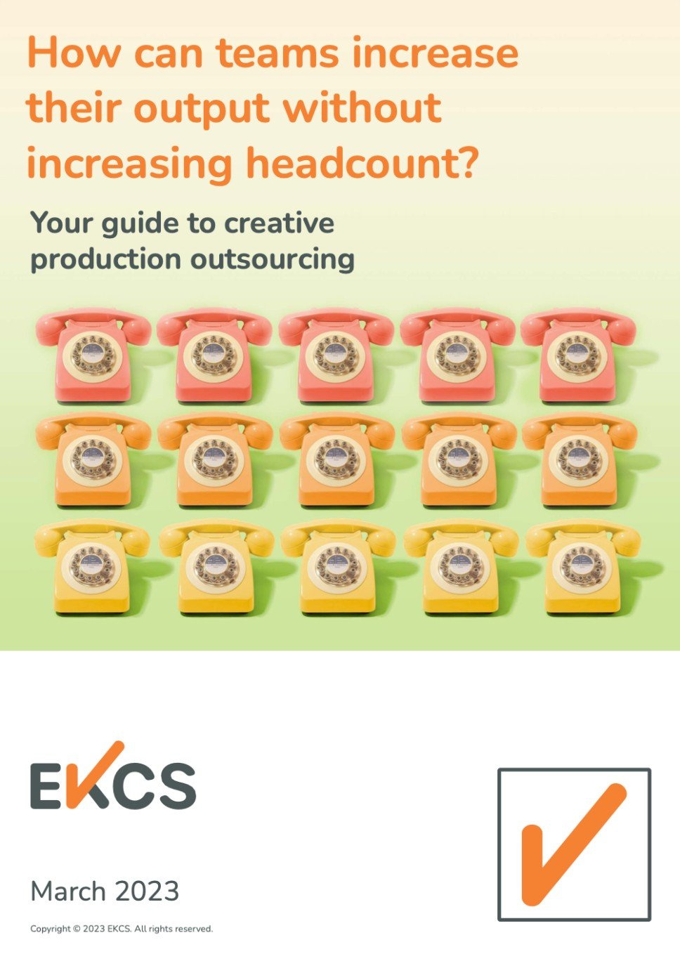 EKCS how can teams increase output March 2023